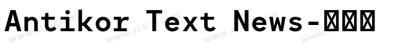 Antikor Text News字体转换